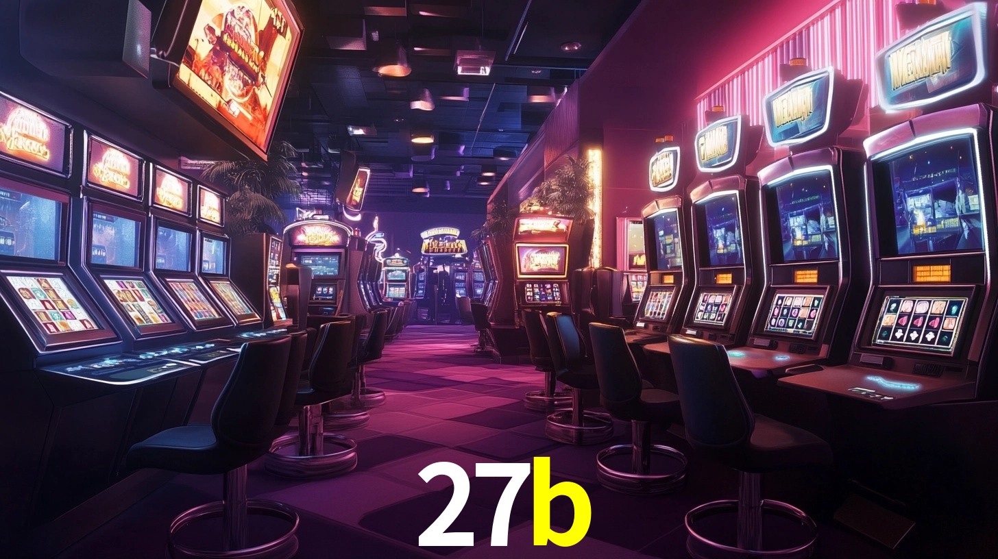 27b: Jogos de Caça-Níqueis-Altas Recompensas, Roleta-Velocidade, Blackjack-Desafios Máximos
